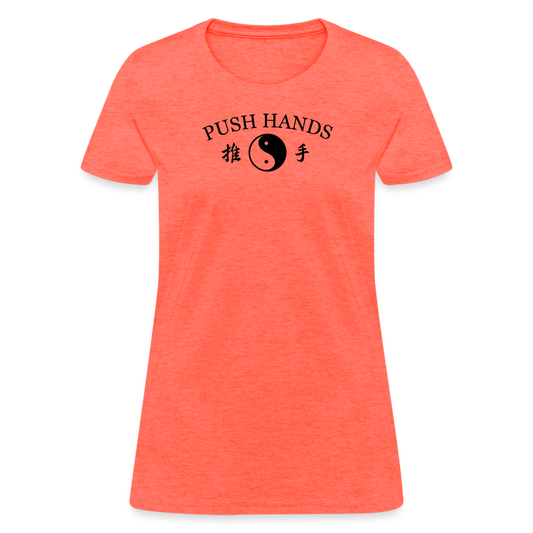Push Hands Yin and Yang Kanji Women's T-Shirt - heather coral