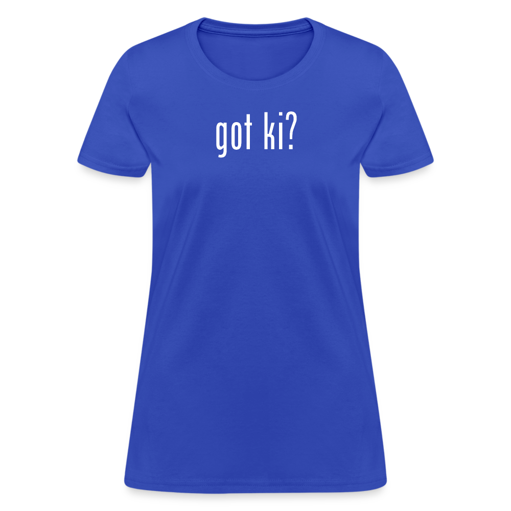 Got Ki? Women's T-Shirt - royal blue
